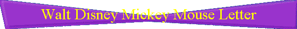 Walt Disney Mickey Mouse Letter